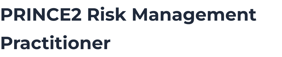 Prince2 Risk Management Practitioner